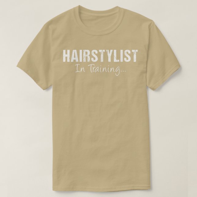 Hairstylist In Training Funny Job Name Future Barb T-Shirt (Design Front)