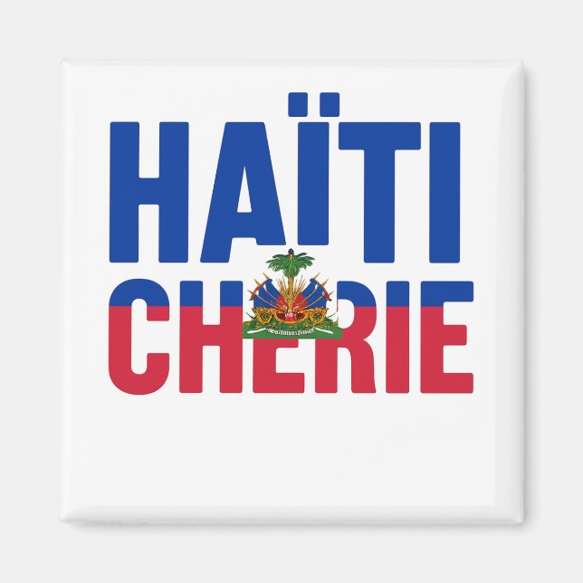 Haiti Cherie - Haitian Flag Magnet (Front)
