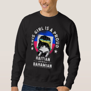 Haiti Flag Bahamas Grown Women Girl Citizen Pride Sweatshirt