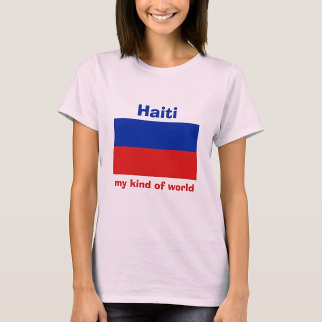 Haiti Flag + Map + Text T-Shirt (Front)