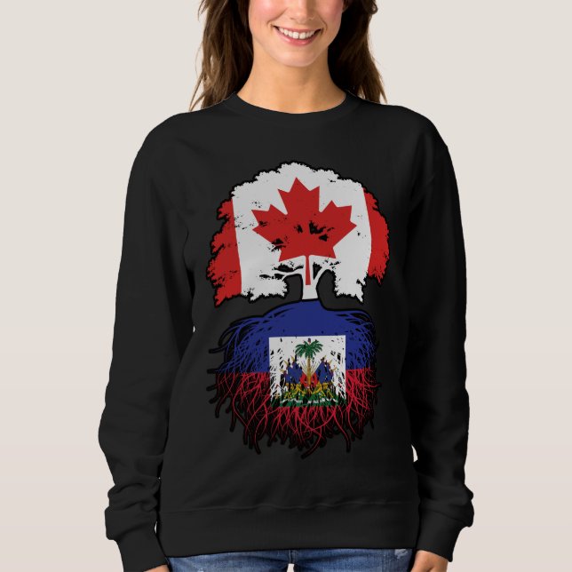 Haiti Haitian Canadian Canada Tree Roots Flag Sweatshirt (Front)