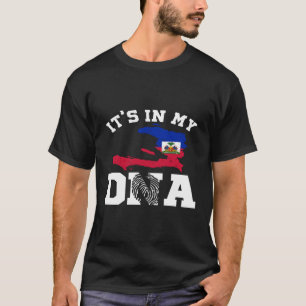 Haiti In My Dna Haitian Pride Haitian Flag T-Shirt