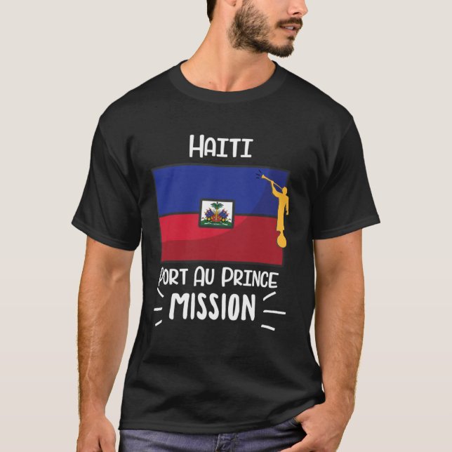 Haiti Por au Prince Mormon LDS Mission Missionary T-Shirt (Front)