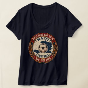 Haiti Soccer Jersey World Cup 2026 Underdog T-Shirt