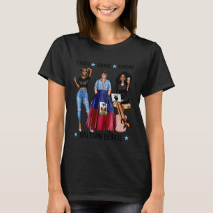 Haitian Bestie From Haiti Fierce Brave Latina T-Shirt