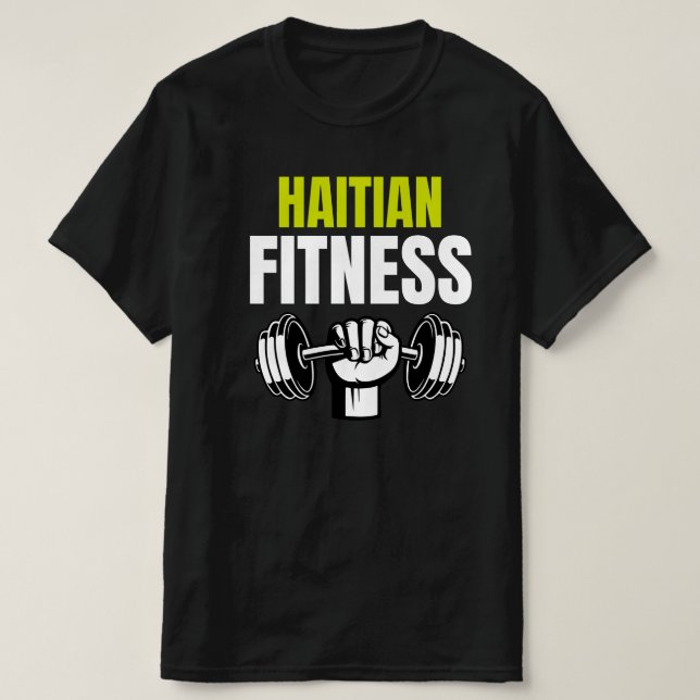 Haitian Fitness T-Shirt (Design Front)