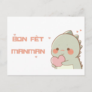 Haitian Mother's Day Greeting with Cartoon Dino Postcard