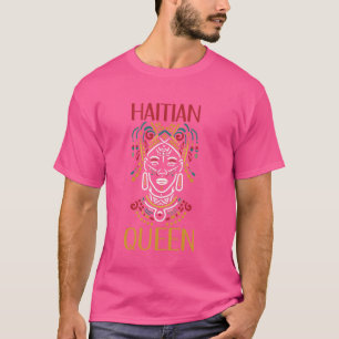 Haitian Queen Haiti Pride Indigenous Caribbean Wom T-Shirt