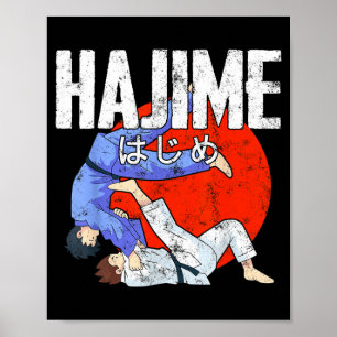 Hajime Funny Judo Sports Japanese Martial Arts Poster