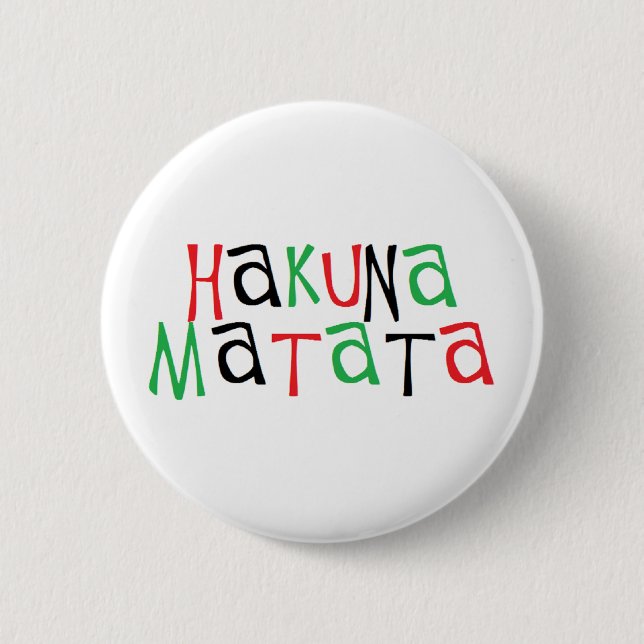 Hakuna matata 6 cm round badge (Front)