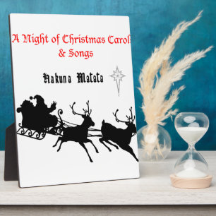 HAKUNA Matata a Night of Christmas Carols & Songs Plaque