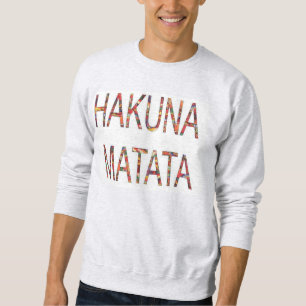 Hakuna Matata All is Well Men's Basic Sweatshirt
