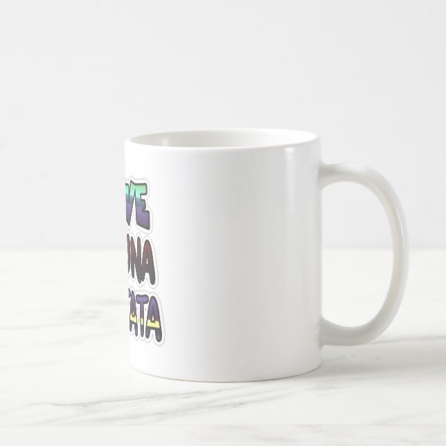 Hakuna Matata Art Print Coffee Mug (Right)