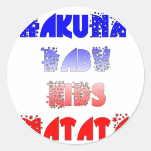 Hakuna Matata Baby & Kids: French Colour Design Classic Round Sticker