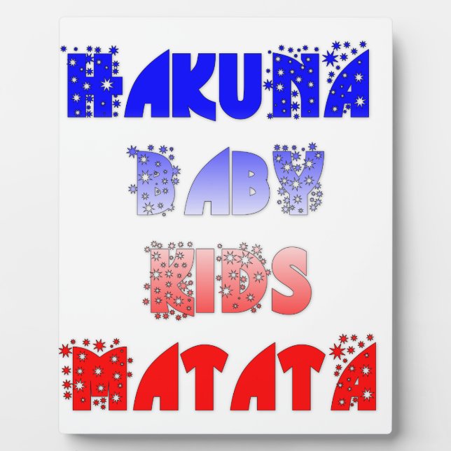 Hakuna Matata Baby & Kids: French Colour Design Plaque (Front)