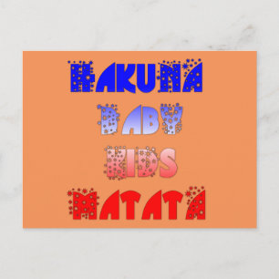 Hakuna Matata Baby & Kids: French Colour Design Postcard