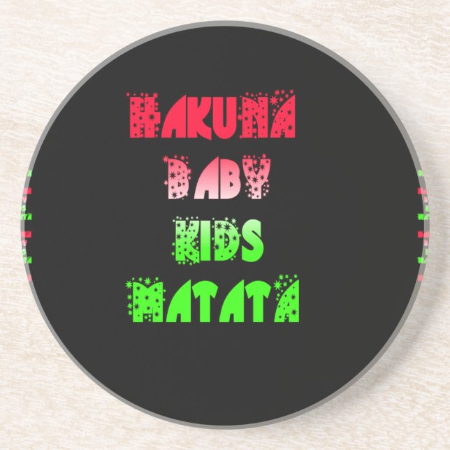 Hakuna Matata Baby Kids Gifts  amazing  colour des Coaster (Front)