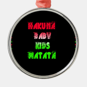 Hakuna Matata Baby Kids Gifts amazing colour des Metal Tree Decoration