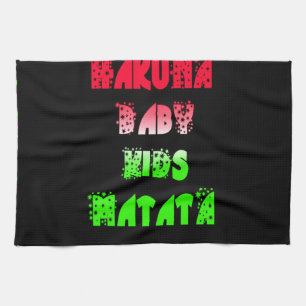 Hakuna Matata Baby Kids Gifts  amazing  colour des Tea Towel
