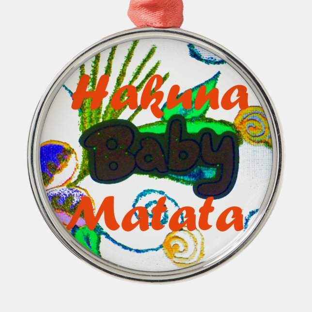 Hakuna Matata Baby.png Metal Tree Decoration (Front)