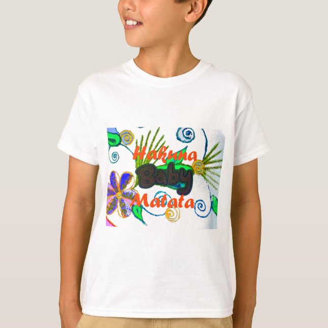Hakuna Matata Baby.png T-Shirt (Front)