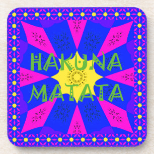 Hakuna Matata Beautiful Amazing Design Colours Coaster