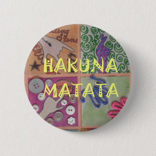 Hakuna Matata cute amazing work of art.png 6 Cm Round Badge