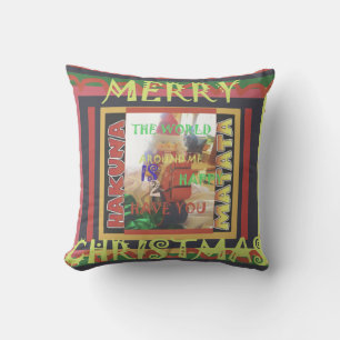Hakuna Matata Cute Merry Christmas world around me Outdoor Cushion