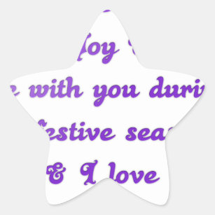 Hakuna Matata Dear Friend Love joy peace be with y Star Sticker