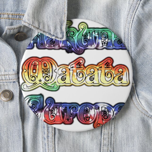 Hakuna Matata Europe Art Print/Graphic 6 Cm Round Badge (In Situ)