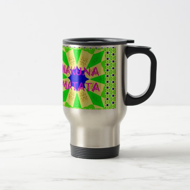 Hakuna Matata - Geometrical Global inspired custom Travel Mug (Right)