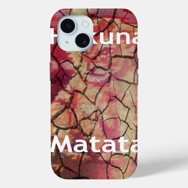 Hakuna Matata.JPG Case-Mate iPhone Case (Back)