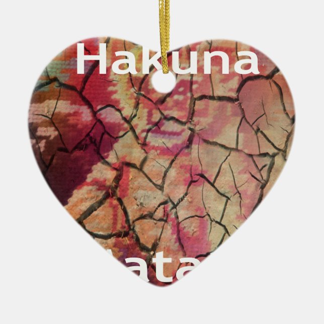 Hakuna Matata.JPG Ceramic Tree Decoration (Front)