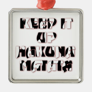 Hakuna Matata Keep it up Gifts Metal Tree Decoration