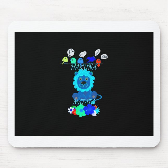 Hakuna Matata Lion Art Print Mouse Pad (Front)