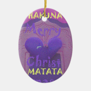Hakuna Matata Merry Christmas Love Design.jpg Ceramic Tree Decoration