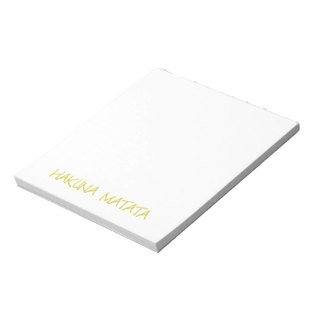 Hakuna matata notepad (Rotated)