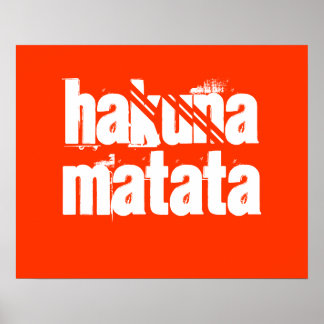 Hakuna Matata Print