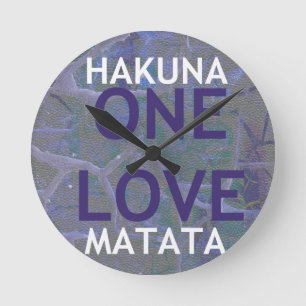 HAKUNA MATATA ROUND CLOCK