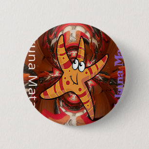 Hakuna Matata Starfish Design 6 Cm Round Badge