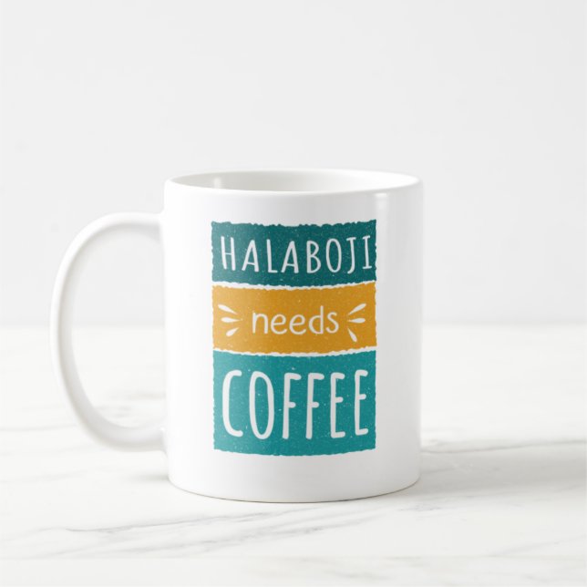 Halaboji Needs Coffee Mug (Left)