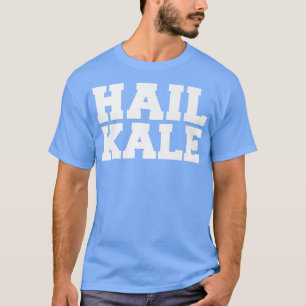 Hale Kale Funny Vegan Vegetarian Herbivore Foodie  T-Shirt