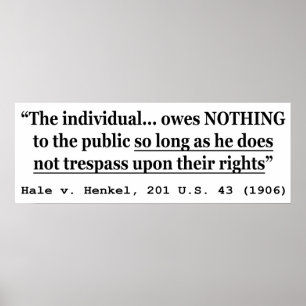 HALE V HENKEL 201 US 43 1906 Case Law Poster