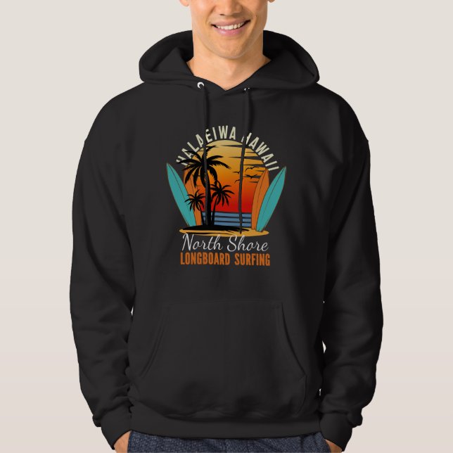 Haleiwa Hawaii North Shore Longboard Surfing Hoodie (Front)