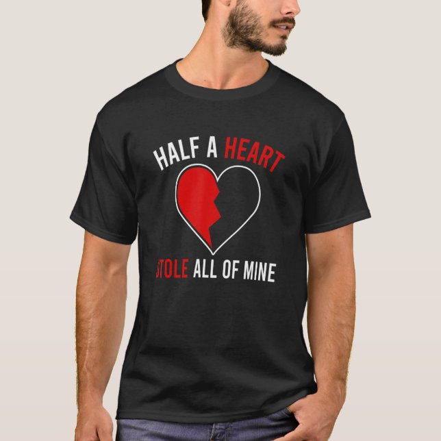 Half A Heart CHD Warrior Mum Congenital Heart Dise T-Shirt (Front)