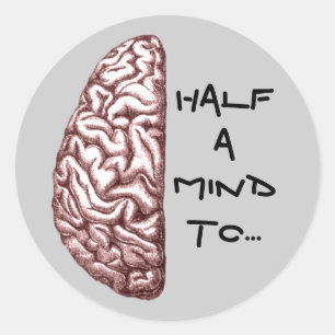 Half a Mind Sticker