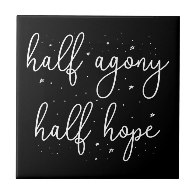 Half Agony, Half Hope II - Persuasion Quote Tile (Front)