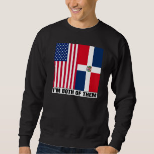 Half American Half Dominican USA & Dominican Repub Sweatshirt