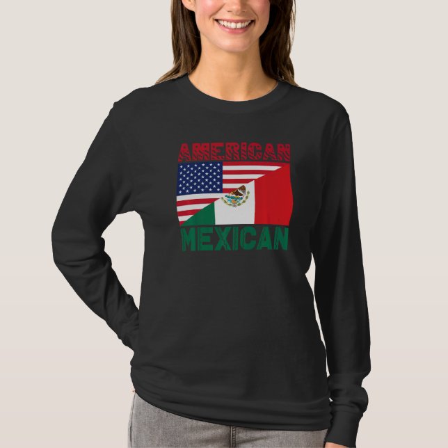 Half American Half Mexican Flag   T-Shirt (Front)