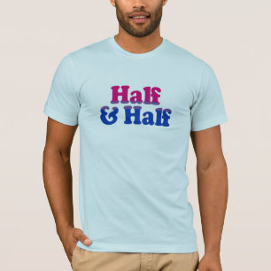 Half and Half T-Shirt